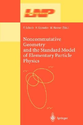 Noncommutative Geometry and the Standard Model of Elementary Particle Physics pdf epub mobi 电子书 下载
