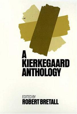 A Kierkegaard Anthology pdf epub mobi 电子书 下载