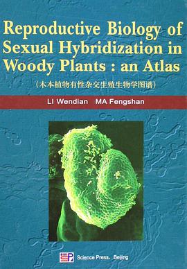 木本植物有性杂交生殖生物学图谱 pdf epub mobi 电子书 下载