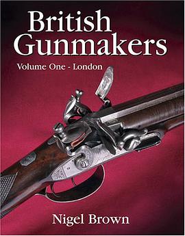 British Gunmakers pdf epub mobi 电子书 下载