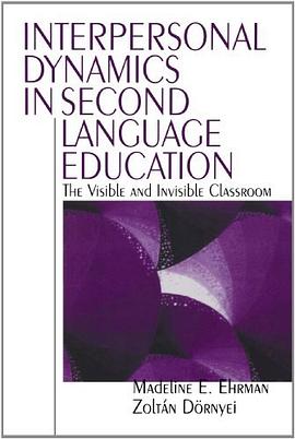 Interpersonal Dynamics in Second Language Education pdf epub mobi 电子书 下载