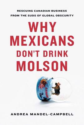 Why Mexicans Don't Drink Molson pdf epub mobi 电子书 下载