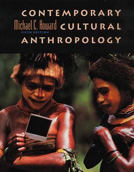 Contemporary Cultural Anthropology (5th Edition) pdf epub mobi 下载