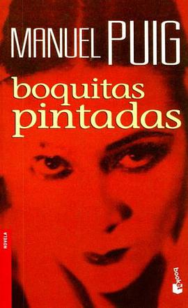 Boquitas pintadas/ Little Painted Mouths pdf epub mobi 電子書 下載
