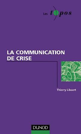 La communication de crise pdf epub mobi 電子書 下載