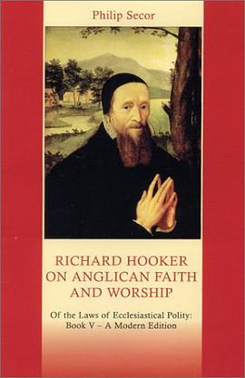 Richard Hooker on Anglican Faith and Worship pdf epub mobi 电子书 下载