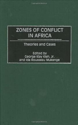 Zones of Conflict in Africa pdf epub mobi 电子书 下载