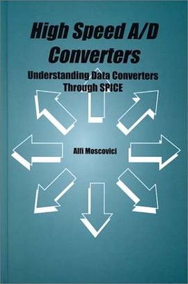 High Speed A/D Converters - Understanding Data Converters Through SPICE pdf epub mobi 電子書 下載