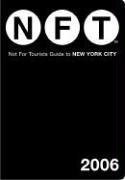 Not for Tourists 2006 Guide to New York City (Not for Tourists) pdf epub mobi 电子书 下载