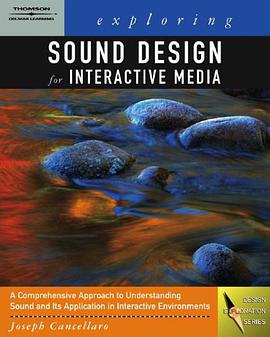 Exploring Sound Design for Interactive Media pdf epub mobi 电子书 下载