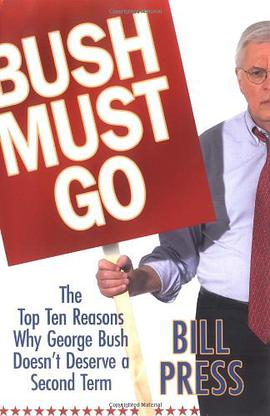 Bush Must Go pdf epub mobi 电子书 下载