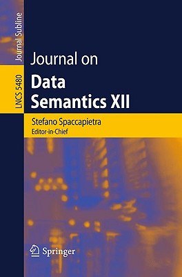 Journal on Data Semantics XII pdf epub mobi 电子书 下载