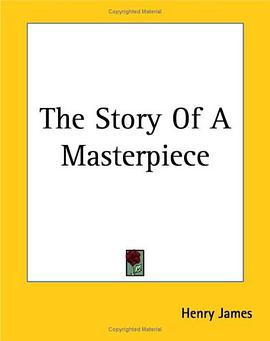 The Story of a Masterpiece pdf epub mobi 电子书 下载
