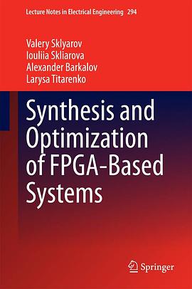 Synthesis and Optimization of FPGA-Based Systems pdf epub mobi 电子书 下载