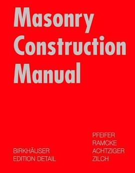 Masonry Construction Manual pdf epub mobi 电子书 下载