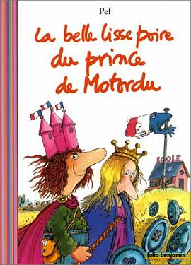 La Belle Lisse Poire du prince de Motordu pdf epub mobi 电子书 下载
