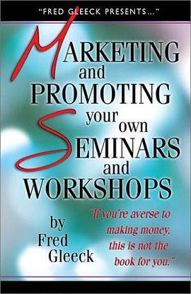 Marketing and Promoting Your Own Seminars and Workshops pdf epub mobi 電子書 下載