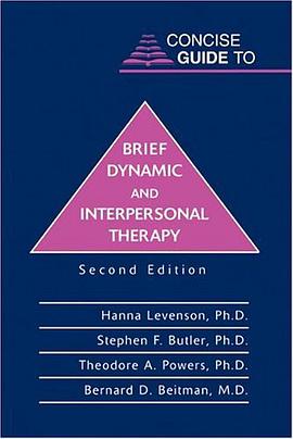 Concise Guide to Brief Dynamic and Interpersonal Therapy pdf epub mobi 电子书 下载
