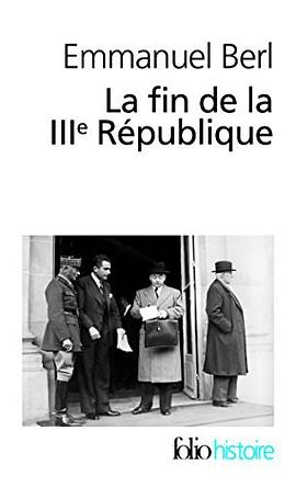 La fin de la IIIᵉ République pdf epub mobi 下载