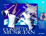 Becoming a Computer Musician pdf epub mobi 电子书 下载