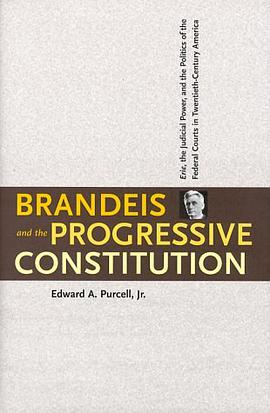 Brandeis and the Progressive Constitution
