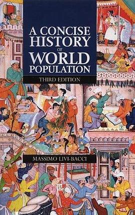 A Concise History of World Population: An Introduction to Population Processes pdf epub mobi 电子书 下载
