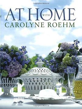 At Home With Carolyne Roehm pdf epub mobi 电子书 下载