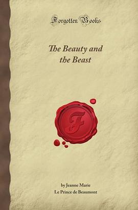 Beauty and the Beast (Forgotten Books) pdf epub mobi 电子书 下载