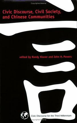 Civic Discourse, Civil Society, and Chinese Communities pdf epub mobi 电子书 下载