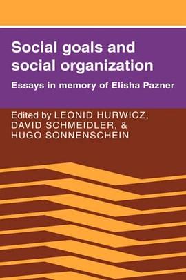 Social Goals and Social Organization pdf epub mobi 电子书 下载
