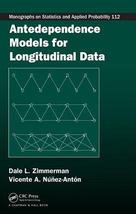 Antedependence Models for Longitudinal Data (Chapman & Hall/CRC Monographs on Statistics & Applied P pdf epub mobi 电子书 下载