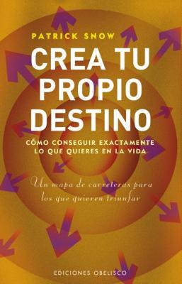 Crea Tu Propio Destino/ Creating Your Own Destiny pdf epub mobi 电子书 下载