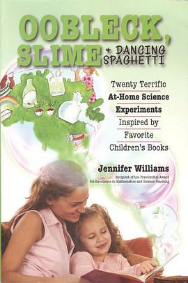 Oobleck, Slime and Dancing Spaghetti pdf epub mobi 电子书 下载