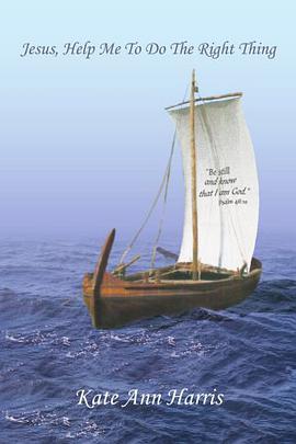 Jesus, Help Me To Do The Right Thing pdf epub mobi 电子书 下载
