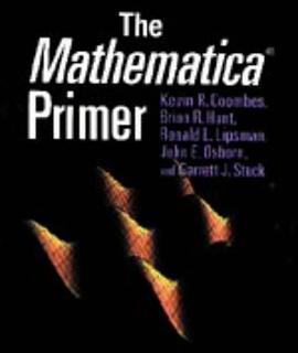 The Mathematica Primer pdf epub mobi 电子书 下载
