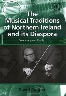 The Musical Traditions of Northern Ireland and Its Diaspora
