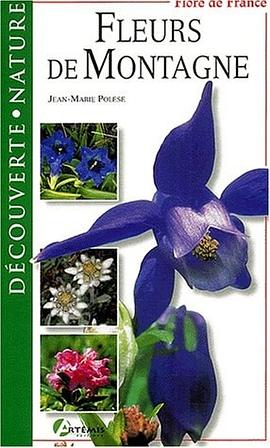 Fleurs de montagne pdf epub mobi 电子书 下载