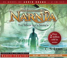 The Magician's Nephew (Radio Theatre pdf epub mobi 电子书 下载