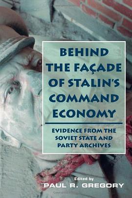 Behind the Facade of Stalin's Command Economy pdf epub mobi 电子书 下载