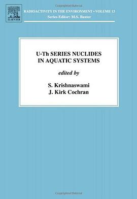 U-Th Series Nuclides in Aquatic Systems, Volume 13 pdf epub mobi 电子书 下载