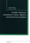 Toeplitz Matrices, Asymptotic Linear Algebra, and Functional Analysis pdf epub mobi 电子书 下载