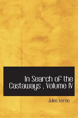 In Search of the Castaways , Volume IV pdf epub mobi 下载