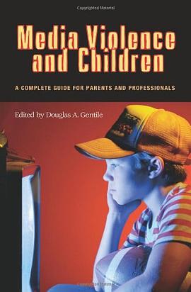 Media Violence and Children