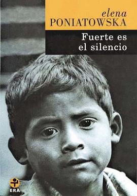 Fuerte es el silencio (Biblioteca Era. Serie Cronicas) (Spanish Edition) pdf epub mobi 电子书 下载