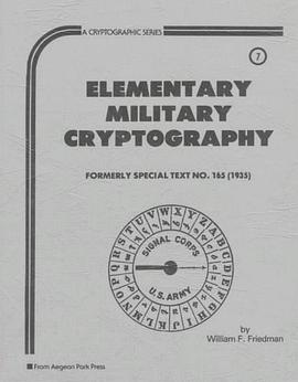 Elementary Military Cryptography (Cryptographic Series) pdf epub mobi 电子书 下载