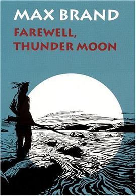 Farewell, Thunder Moon pdf epub mobi 电子书 下载
