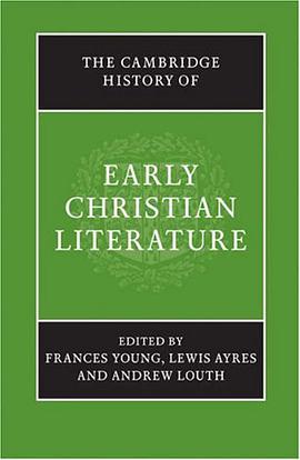 The Cambridge History of Early Christian Literature pdf epub mobi 电子书 下载