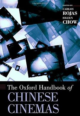 The Oxford Handbook of Chinese Cinemas pdf epub mobi 电子书 下载