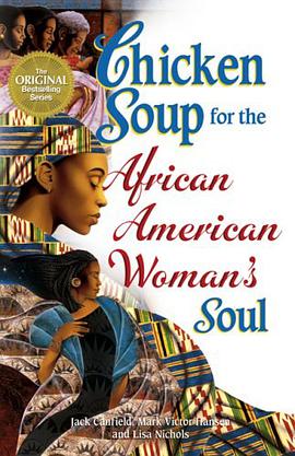 Chicken Soup for the African American Woman's Soul (Chicken Soup for the Soul) pdf epub mobi 下载