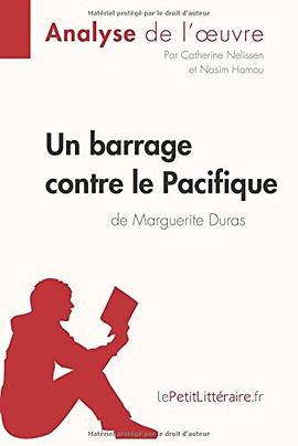 Un barrage contre le Pacifique de Marguerite Duras pdf epub mobi 电子书 下载